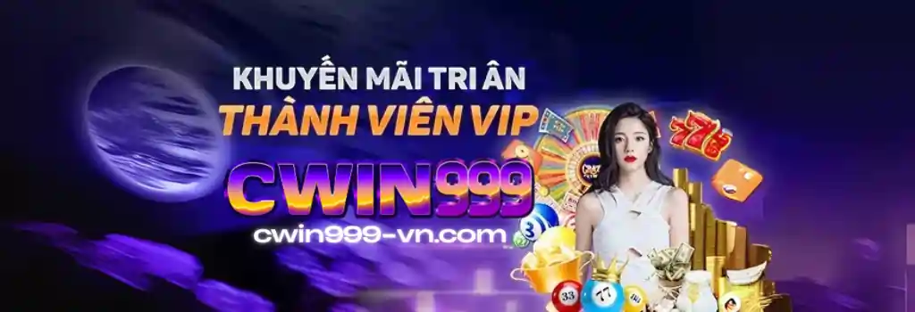 Giới Thiệu Về Khuyến Mãi CWIN999
